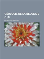 Geologie de La Belgique (1-2 ),1153560852,9781153560856