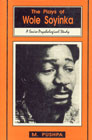 The Plays of Wole Soyinka A Socio-Psychological Study,817551051X,9788175510517