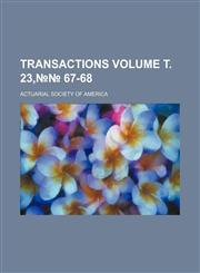 Transactions Volume т. 23,№№ 67-68,1152076582,9781152076587