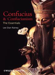 Confucius and Confucianism The Essentials,1405188405,9781405188401