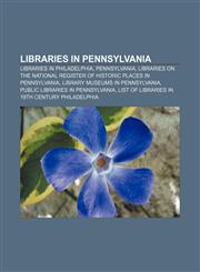 Libraries in Pennsylvania Libraries in Philadelphia, Pennsylvania, Libraries on the National Register of Historic Places in Pennsylvania,1156848008,9781156848005