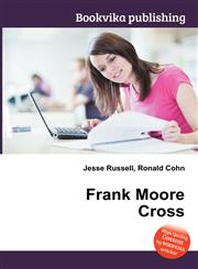 Frank Moore Cross,5512045482,9785512045480