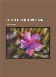 Lyhyitä kertomuksia,1236720679,9781236720672