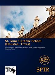 St. Anne Catholic School (Houston, Texas),6139291437,9786139291434