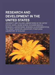 Research and development in the United States University and college laboratories in the United States, DARPA, Skunk Works,1156686415,9781156686416