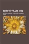 Bulletin Volume 50-62,1155109422,9781155109428