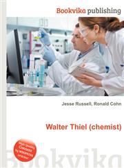 Walter Thiel (Chemist),5512259520,9785512259528