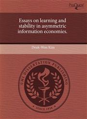 Essays on learning and stability in asymmetric information economies.,1243550007,9781243550002