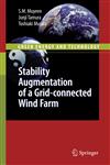 Stability Augmentation of a Grid-connected Wind Farm,1848003153,9781848003156