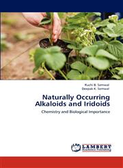 Naturally Occurring Alkaloids and Iridoids,3848414449,9783848414444