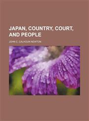Japan, Country, Court, and People,1150265353,9781150265358