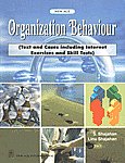 Organisation Behaviour Text and Cases Including Internet Exercise and Skill Tests 1st Edition, Reprint,8122415504,9788122415506