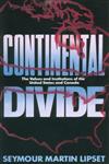 Continental Divide The Values and Institutions of the United States and Canada,0415903858,9780415903851
