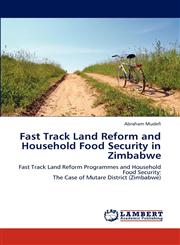 Fast Track Land Reform and Household Food Security in Zimbabwe,3846538507,9783846538500