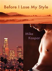 Before I Lose My Style,0979424151,9780979424151