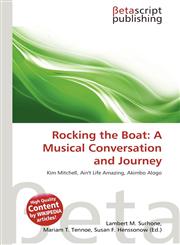 Rocking the Boat A Musical Conversation and Journey,6136490919,9786136490915