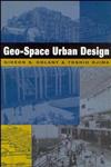 Geo-Space Urban Design,0471162523,9780471162520