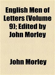 English Men of Letters (Volume 9); Edited by John Morley,1154695522,9781154695526