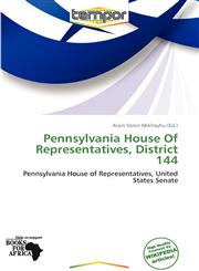 Pennsylvania House Of Representatives, District 144,613786894X,9786137868942