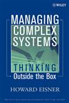 Managing Complex Systems Thinking Outside the Box,0471690066,9780471690061