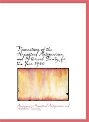 Transactions of the Hampstead Antiquarium and Historical Society for the Year 1900,1117674703,9781117674704