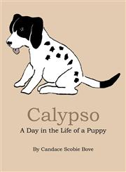 Calypso A Day in the Life of a Puppy,1462641229,9781462641222