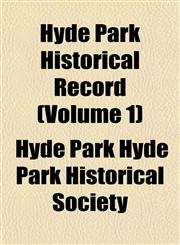 Hyde Park Historical Record (Volume 1),1152965980,9781152965980