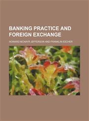 Banking practice and Foreign exchange,1151910023,9781151910028