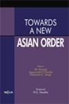 Towards a New Asian Order,8175416157,9788175416154