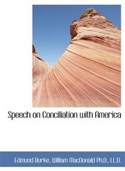 Speech on Conciliation with America,1116912864,9781116912869