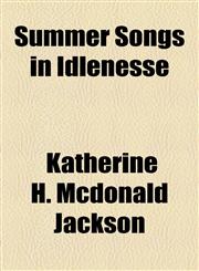 Summer Songs in Idlenesse,1154483312,9781154483314