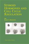 Steroid Hormones and Cell Cycle Regulation,1402070489,9781402070488