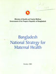 Bangladesh National Strategy for Maternal Health, October - 2001