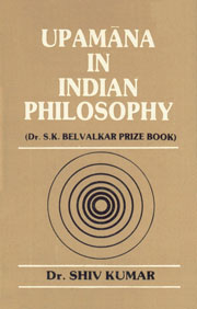 Upamana in Indian Philosophy Dr. S.K. Belvakar Prize Book 2nd Revised Edition,8185133794,9788185133799