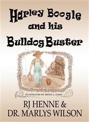 Harley Boogle and His Bulldog Buster,1606729551,9781606729557