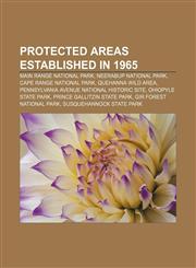 Protected areas established in 1965 Main Range National Park, Neerabup National Park, Cape Range National Park, Quehanna Wild Area,1156726743,9781156726747