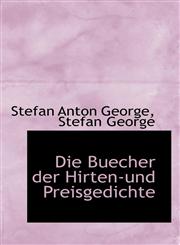Die Buecher der Hirten-und Preisgedichte,1110097891,9781110097890