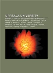 Uppsala University Nations at Uppsala University, Uppsala University people, Uppsala Astronomical Observatory,1156662389,9781156662380