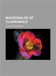 Macdonalds of Clanranald,1151702226,9781151702227