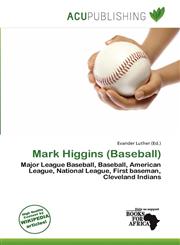 Mark Higgins (Baseball),6138106210,9786138106210