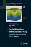 Parallel Algorithms and Cluster Computing Implementations, Algorithms and Applications,3540335390,9783540335399