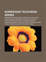 Norwegian television series Norwegian Broadcasting Corporation television programmes, Norwegian children's television series,1157397794,9781157397793