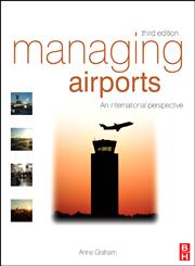 Managing Airports 3rd Edition,0750686138,9780750686136