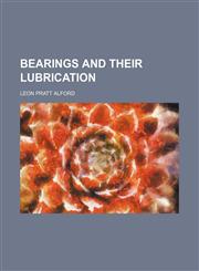 Bearings and their lubrication,1151911925,9781151911926