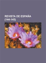 Revista de Espana (144-145),1234350076,9781234350079