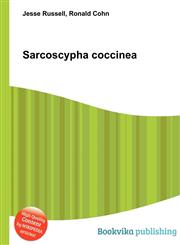 Sarcoscypha Coccinea,5510542861,9785510542868