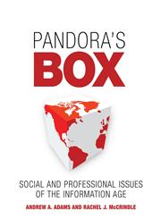 Pandora's Box Social and Professional Issues of the Information Age,0470065532,9780470065532