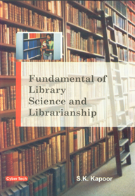 Fundamental of Library Science and Librarianship 1st Edition,8178846209,9788178846200