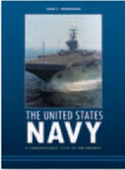 The United States Navy A Chronology, 1775 to the Present,1598844318,9781598844313