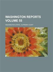 Washington Reports Volume 55,1230003142,9781230003146